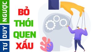 Thay đổi thói quen xấu – LTN